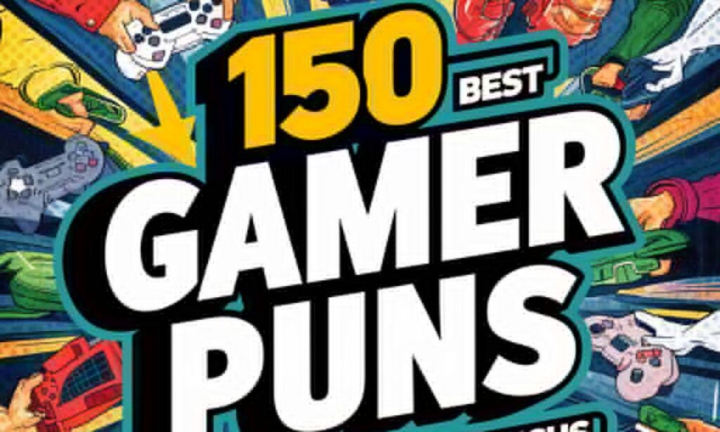 gamer puns and jokes