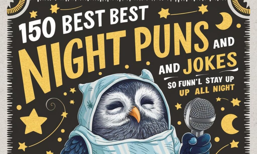 night puns and jokes