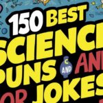 150 Best Science Puns and Jokes for Kids That Will Make Them LOL